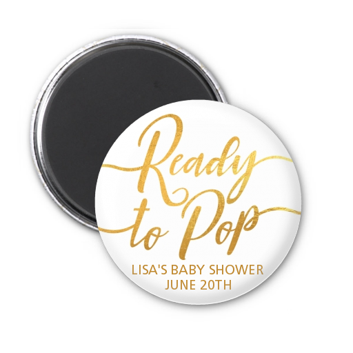 Ready To Pop Metallic - Personalized Baby Shower Magnet Favors