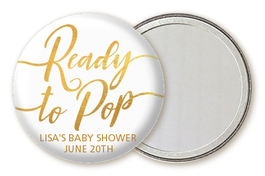 Ready To Pop Metallic - Personalized Baby Shower Pocket Mirror Favors