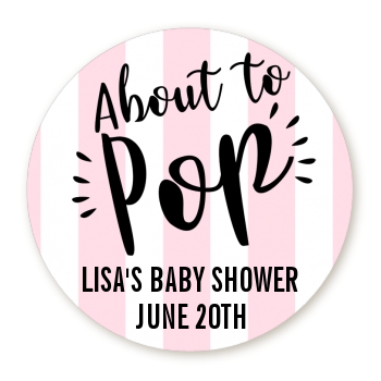 About To Pop® Pink Stripes Personalized Round Sticker Label